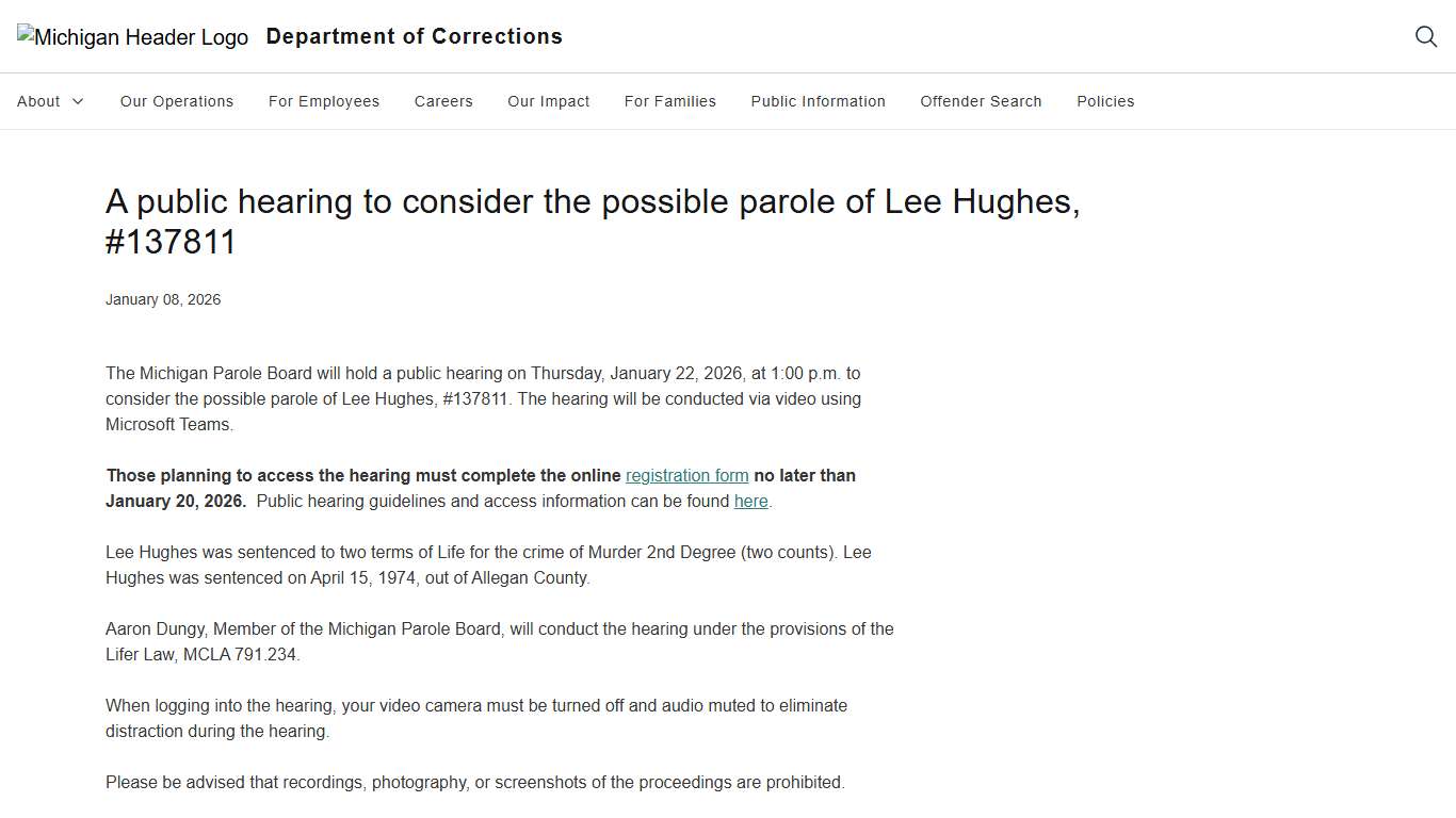 A public hearing to consider the possible parole of Lee Hughes, #137811